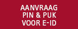 aanvraag PIN en PUK voor E-id