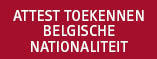 Attest toekennen Belgische nationaliteit