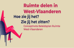 Publieke raadpleging Conceptnota Provinciaal Beleidsplan Ruimte West-Vlaanderen